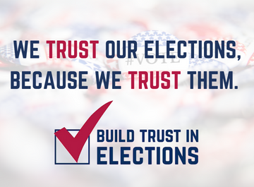 “Build Trust in Elections” Coalition Releases Second PSA
