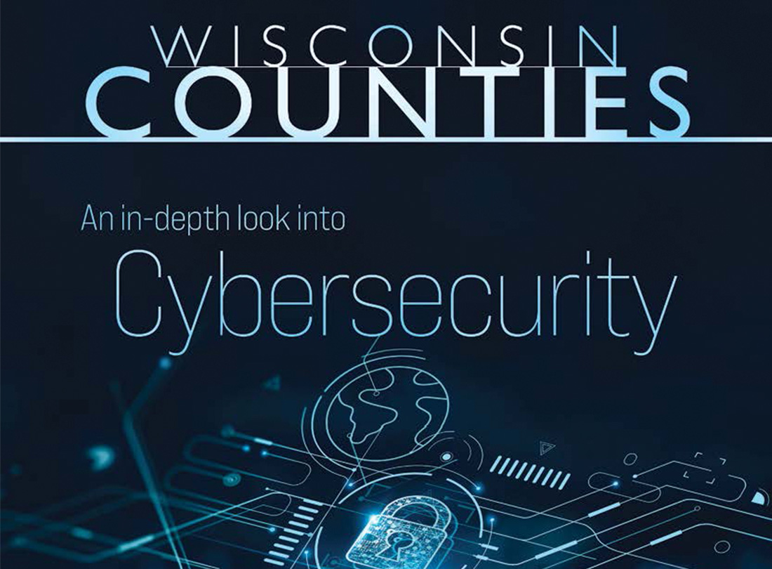 April Wisconsin Counties Takes In-Depth Look into Cybersecurity