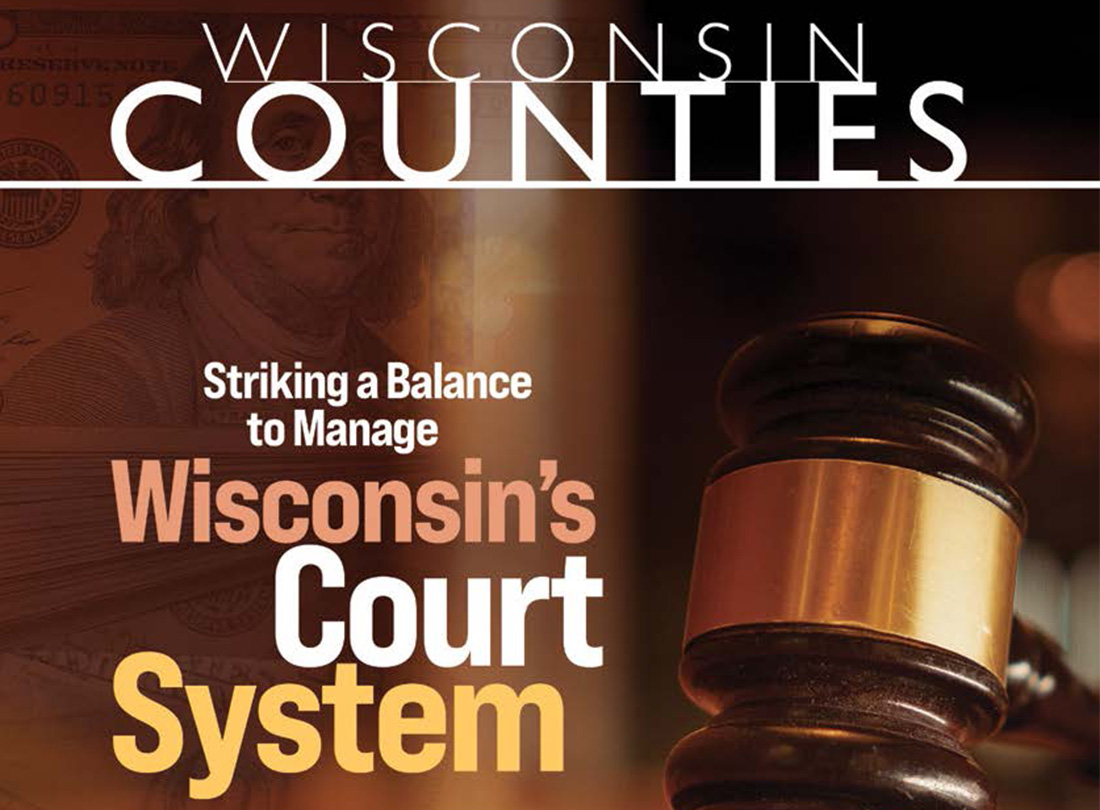Striking a Balance to Manage Wisconsin’s Court System