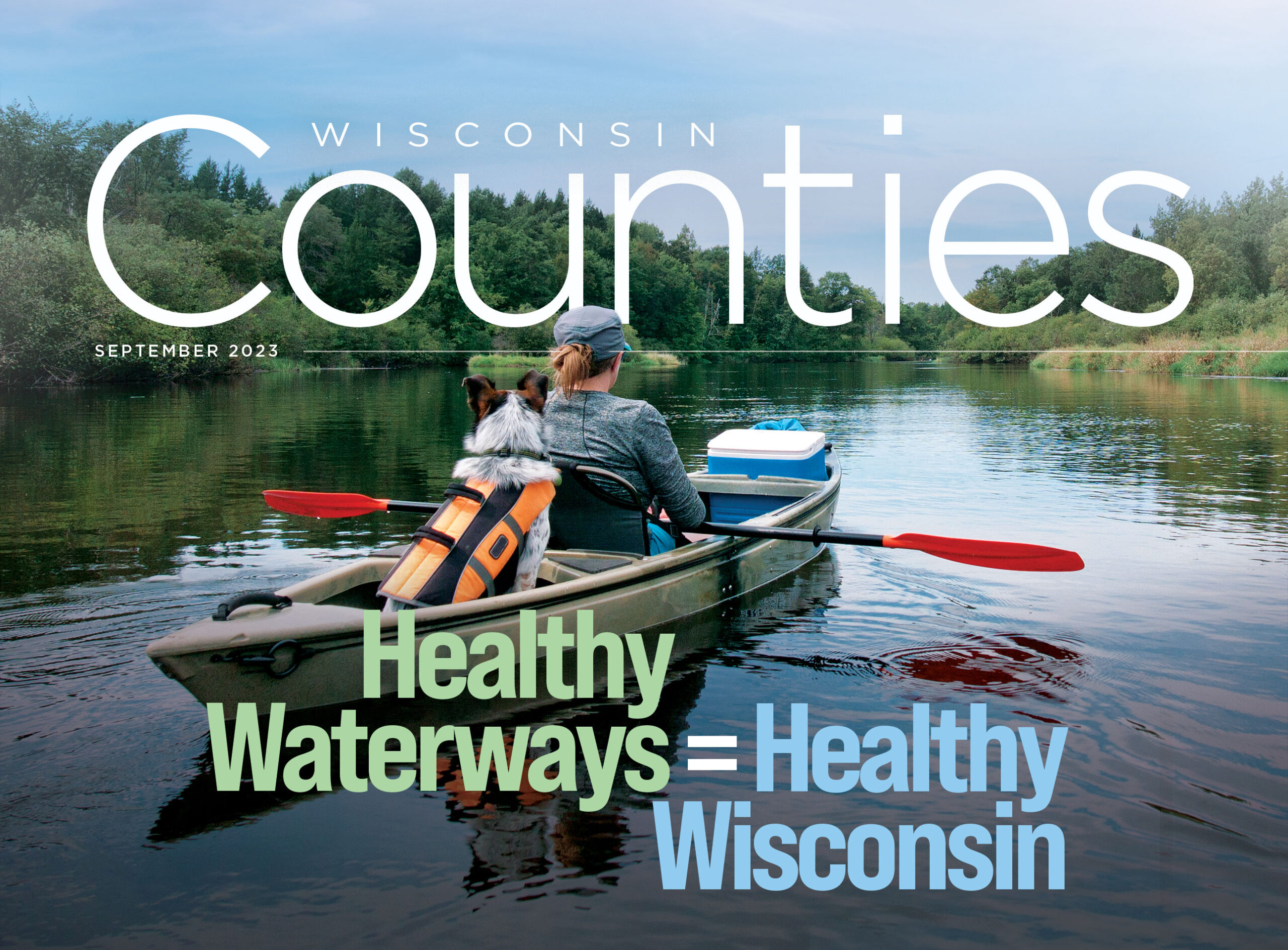 Healthy Waterways=Healthy Wisconsin