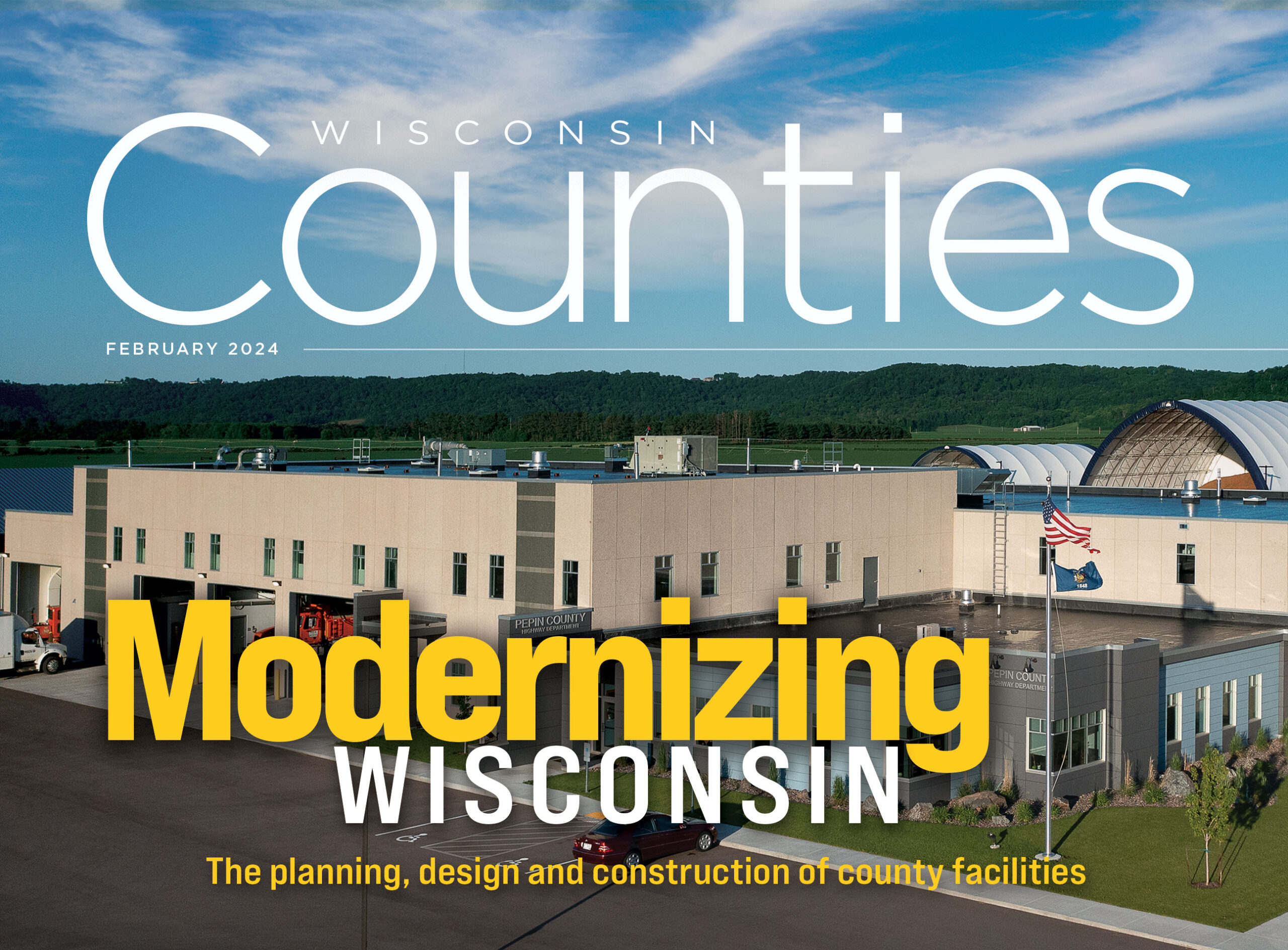 Modernizing Wisconsin: The Planning, Design and Construction of County Facilities