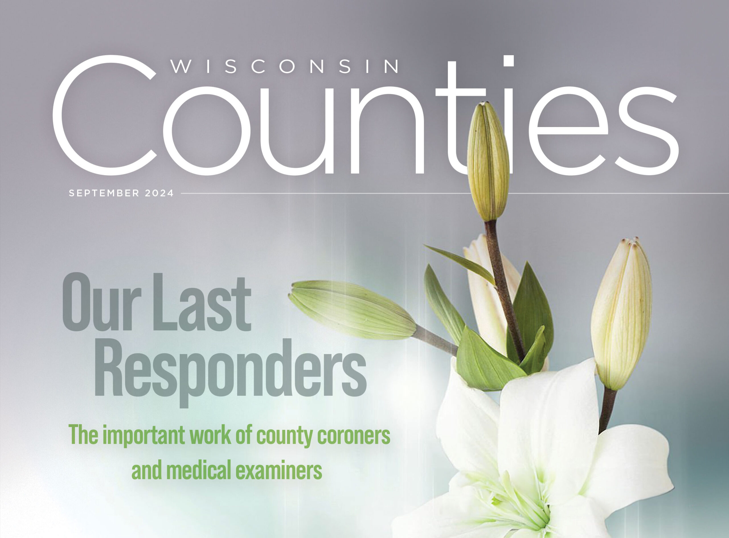 Our Last Responders: The Important Work of County Coroners and Medical Examiners